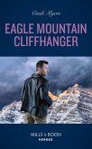 Eagle Mountain Cliffhanger (Eagle Mountain Search and Rescue, Book 1) (Mills & Boon Heroes) (eBook, ePUB)