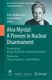 Alva Myrdal: A Pioneer in Nuclear Disarmament (eBook, PDF)