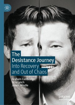 The Desistance Journey (eBook, PDF) - Cambridge, Graham; Lynch, Orla; Windle, James