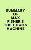 Summary of Max Fisher's The Chaos Machine (eBook, ePUB)