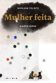 Mulher Feita e Outros Contos (eBook, ePUB)