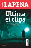 Ultima ei clipa (eBook, ePUB)