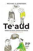 Te aud (eBook, ePUB)