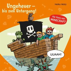 Ungeheuer - bis zum Untergang! / Lesenlernen mit Spaß - Minecraft Bd.4 (MP3-Download) - Wolz, Heiko