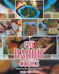 Fat Rabbit Cooks (eBook, ePUB) - Pullen, Martha Hellon Fat Rabbit Cooks (eBook, ePUB) - Pullen, Martha Hellon