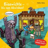 Bösewichte - bis zum Abwinken! / Lesenlernen mit Spaß - Minecraft Bd.5 (MP3-Download)