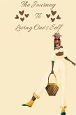 The Journey To Loving One's Self (eBook, ePUB)