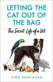 Letting the Cat Out of the Bag (eBook, ePUB)