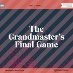 The Grandmaster's Final Game (MP3-Download)