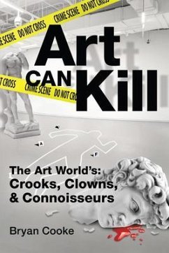 Art Can Kill (eBook, ePUB) - Cooke, Bryan