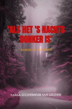 'Als het 's nachts donker is' (eBook, ePUB) - Zuijderwijk van Leijden, Carla