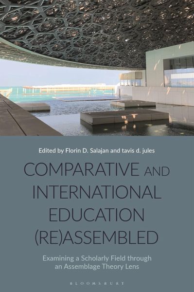 Comparative and International Education (Re)Assembled (eBook, ePUB) Comparative and International Education (Re)Assembled (eBook, ePUB)