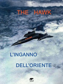 L'inganno dell'Oriente (eBook, ePUB) - Hawk, The