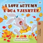 I Love Autumn E dua vjeshtën (eBook, ePUB)