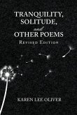 TRANQUILITY, SOLITUDE, AND OTHER POEMS (eBook, ePUB) TRANQUILITY, SOLITUDE, AND OTHER POEMS (eBook, ePUB)