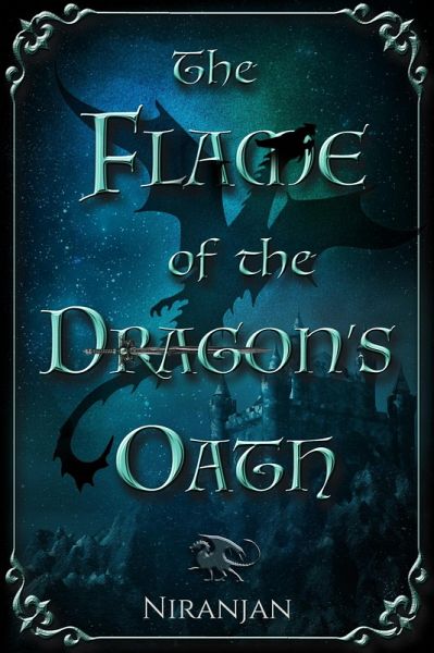 The Flame of the Dragon's Oath (eBook, ePUB) The Flame of the Dragon's Oath (eBook, ePUB)