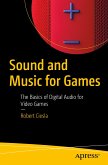 Sound and Music for Games (eBook, PDF)