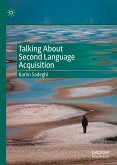 Talking About Second Language Acquisition (eBook, PDF)