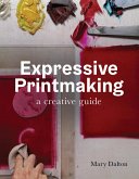 Expressive Printmaking (eBook, ePUB)