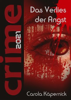 Crimetime - Das Verlies der Angst (eBook, ePUB) - Käpernick, Carola
