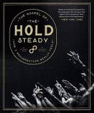 The Gospel of The Hold Steady: How a Resurrection Really Feels (eBook, ePUB)