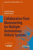 Collaborative Fleet Maneuvering for Multiple Autonomous Vehicle Systems (eBook, PDF)