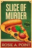 Slice of Murder (A Pizza Parlor Mystery, #1) (eBook, ePUB)
