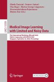 Medical Image Learning with Limited and Noisy Data (eBook, PDF)