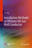 Installation Methods of Offshore Oil-Gas Well Conductor (eBook, PDF)