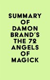 Summary of Damon Brand's The 72 Angels of Magick (eBook, ePUB)
