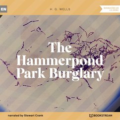 The Hammerpond Park Burglary (MP3-Download) - Wells, H. G.