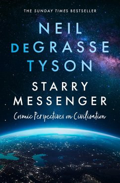 Starry Messenger (eBook, ePUB) - Tyson, Neil deGrasse