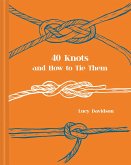 40 Knots and How to Tie Them (eBook, ePUB)