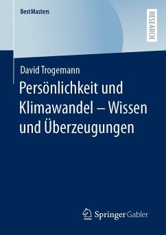 Persönlichkeit und Klimawandel – Wissen und Überzeugungen (eBook, PDF) - Trogemann, David