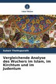 Vergleichende Analyse des Wuchers im Islam, im Kirchtum und im Judentum
