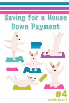 Saving for a House Down Payment #4: Couple, Big City (Financial Freedom, #46) (eBook, ePUB) - King, Joshua