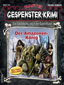 Gespenster-Krimi 105 (eBook, ePUB) - Morland, A. F.