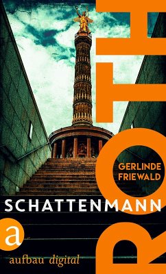 Roth - Schattenmann (eBook, ePUB) - Friewald, Gerlinde