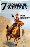 7 Glorreiche Western September 2022 (eBook, ePUB)