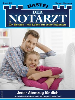 Der Notarzt 433 (eBook, ePUB) - Graf, Karin