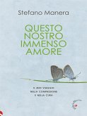 Questo nostro immenso amore (eBook, ePUB)