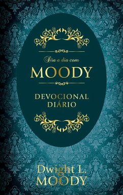 Dia a dia com Moody (eBook, ePUB) - Moody, Dwight