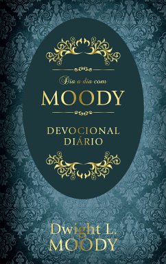 Dia a dia com Moody (eBook, ePUB) - Moody, Dwight