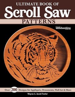 Ultimate Book of Scroll Saw Patterns (eBook, ePUB) - Fowler, Wayne; Fowler, Jacob