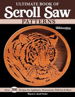 Ultimate Book of Scroll Saw Patterns (eBook, ePUB) - Fowler, Wayne; Fowler, Jacob