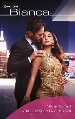 Entre el deseo y la venganza (eBook, ePUB) - Smart, Michelle