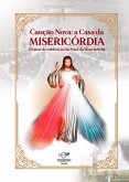 Canção Nova a casa da Misericórdia (eBook, ePUB)