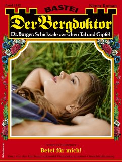 Der Bergdoktor 2152 (eBook, ePUB) - Kufsteiner, Andreas