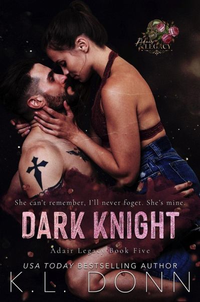 Dark Knight (Adair Legacy, #5) (eBook, ePUB) Dark Knight (Adair Legacy, #5) (eBook, ePUB)