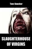 Slaughterhouse of Virgins (eBook, ePUB)